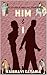 Him & I: An Academic Rivals To Lovers, Fake Dating Romance (The Lovesick Trilogy Book 1)