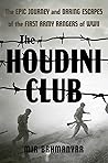 The Houdini Club:...