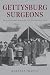 Surgeons of Gettysburg: The...