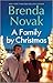 A Family By Christmas A Heartfelt Holiday Romance by Brenda Novak