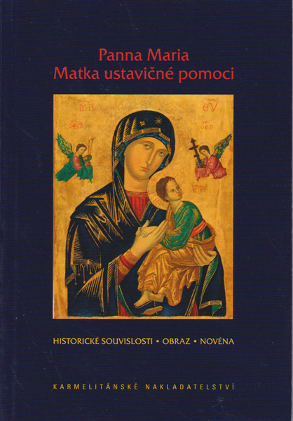 Panna Maria Matka ustavičné pomoci (Paperback)