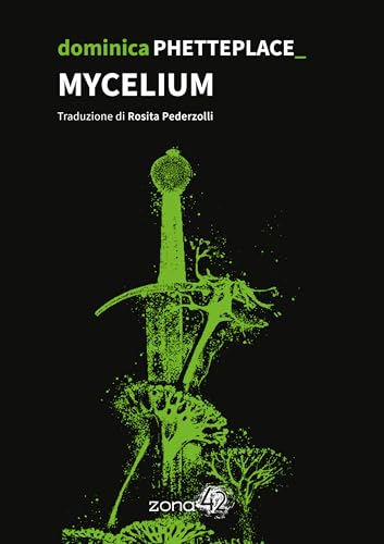 Mycelium (Kindle Edition)