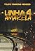 LINHA 4 AMARELA: TERRORISMO OU JUSTIÇA?