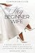 Hey Beginner Wife: Companio...