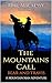 The Mountains Call: Bear An...