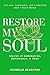 Restore My Soul by Michelle Schaffer