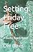 Setting Friday Free: A Buzby Beach Novel (Buzby Beach Romances)