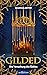 Gilded – Die Versuchung des Goldes