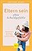 Eltern sein ohne Schuldgefühle: Gemeinsam gelassen durch den Familienalltag (GU Erziehung) (German Edition)