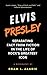 Elvis Presley Biography: Se...