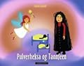 Pulverheksa og Tannfeen