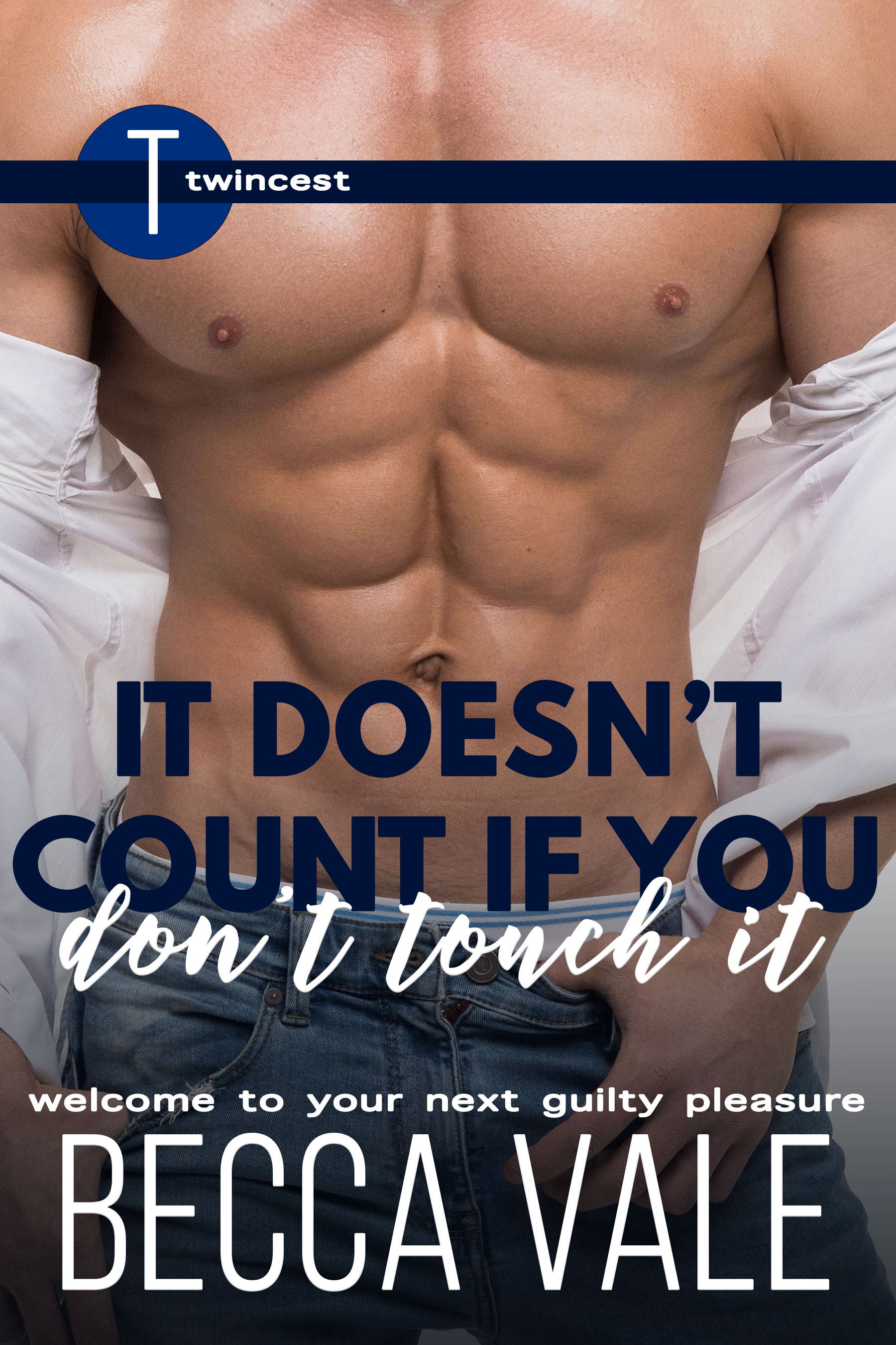 It Doesn't Count If You Don't Touch It (ebook)
