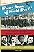Women Heroes of World War II: 32 Stories of Espionage, Sabotage, Resistance, and Rescue (Women of Action)