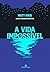 A vida impossível