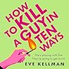 How to Kill a Guy...