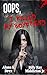 Oops, I Killed My Boyfriend