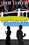 Erchwyn (Welsh Edition) Erchwyn (Welsh Edition)