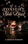 Book cover for Tonight, Yule Bleed