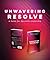 Unwavering Resolve