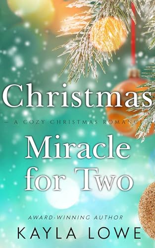 Christmas Miracle for Two (Christmas Blessings)