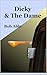 Dicky & The Dame by Bob Able