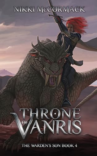Throne of Vanris (The Warden's Son, #4)