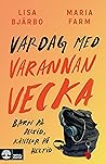 Vardag med varann...