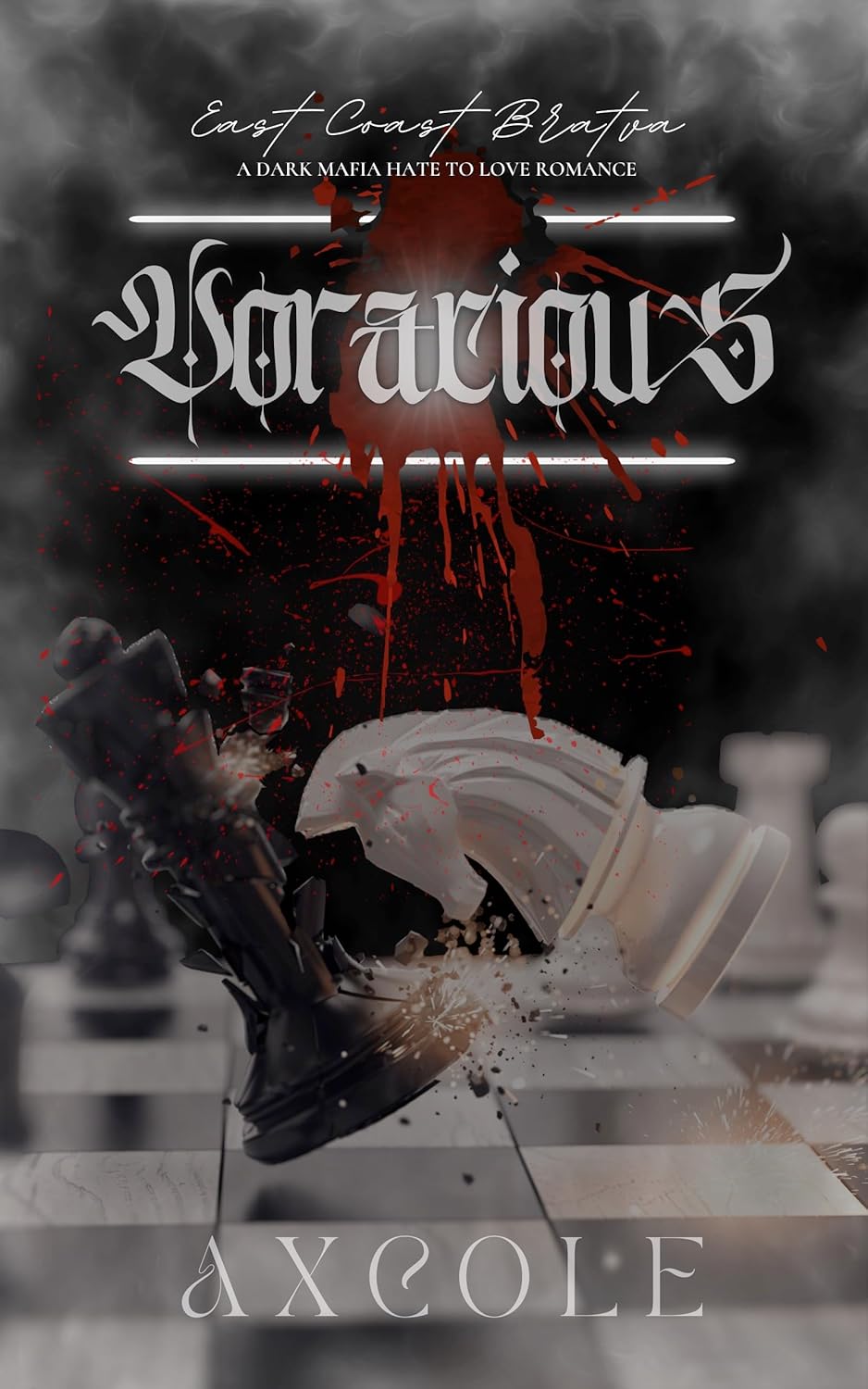 Voracious (East Coast Bratva #4)