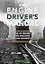 The Engine Driver's Manual:...