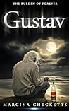 Gustav: The Burden of Forever Gustav: The Burden of Forever