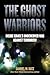 The Ghost Warriors: Inside ...