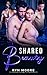 Shared Beauty by Ryn Moore
