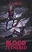 Blood Tethered