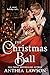 The Christmas Ball: A Sweet Victorian Holiday Novella (Noble Holidays Book 9)