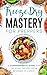 Freeze Dry Mastery For Prep...