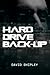 Hard Drive Back-up by David Shipley