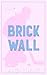 Brick Wall (Bainbridge Hock...