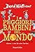I peggiori bambini del mondo