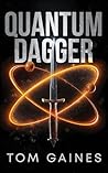 Quantum Dagger