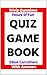 Quiz Game Book: Trivia Ques...
