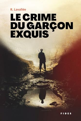 Le crime du garçon exquis (French Edition)