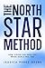 The North Star Method: How ...