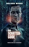 Der Schattencode: Wie KI die Welt verändert (German Edition)