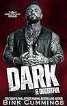Dark & Deceitful