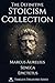 The Definitive Stoicism Collection: Meditations of Marcus Aurelius, Letters from a Stoic of Seneca, The Enchiridion & Discourses of Epictetus and Other Stoic Works