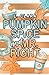 Pumpkin Spice and Mr. Right (The Fall For)