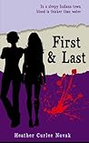 First & Last: In a sleepy Indiana town, Blood is thicker than water. (Elm Street Stories)