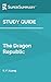 Study Guide: The Dragon Republic by R. F. Kuang (SuperSummary)