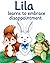 Lila Learns to Embrace Disappointment by Maria Ellsworth