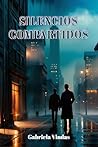 Silencios compartidos (Spanish Edition)